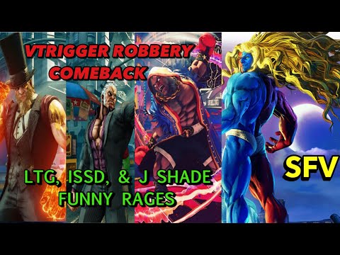 SFV Vtrigger ROBBERY/Comeback Compilation - LowTierGod, ISDD, & J Shade RAGES 😂