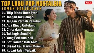 Download lagu LAGU POP NOSTALGIA 80 - 90AN PALING BANYAK DICARI || Tembang Kenangan Lawas Populer Teman Perjalanan mp3