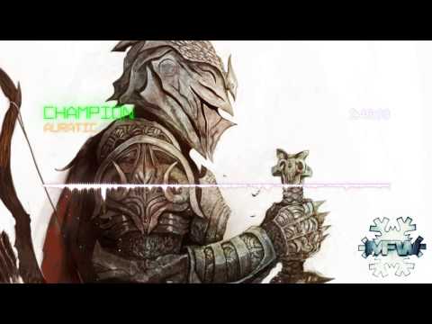 Champion - Auratic ft. None Like Joshua and SouLee