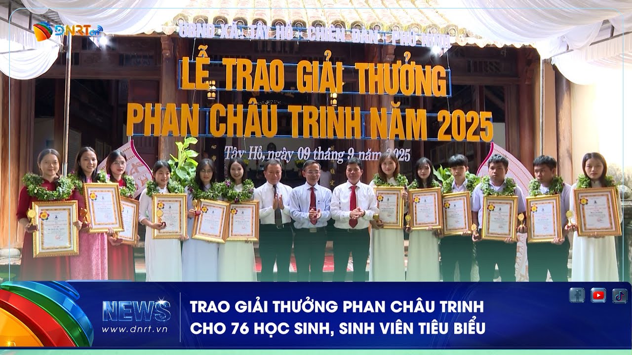 TRAO GIẢI THƯỞNG PHAN CHÂU TRINH CHO 76 HỌC SINH, SINH VIÊN TIÊU BIỂU