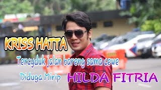 Download lagu Viral.... kris hatta jalan bareng cewek mirip hilda fitria mp3
