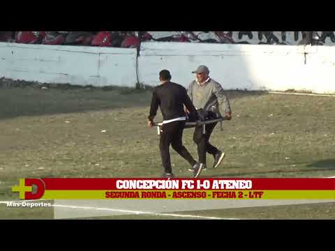 CONCEPCIÓN FC 1 - ATENEO 0 - FECHA 2 - SEGUNDA RONDA - PRIMERA - LTF