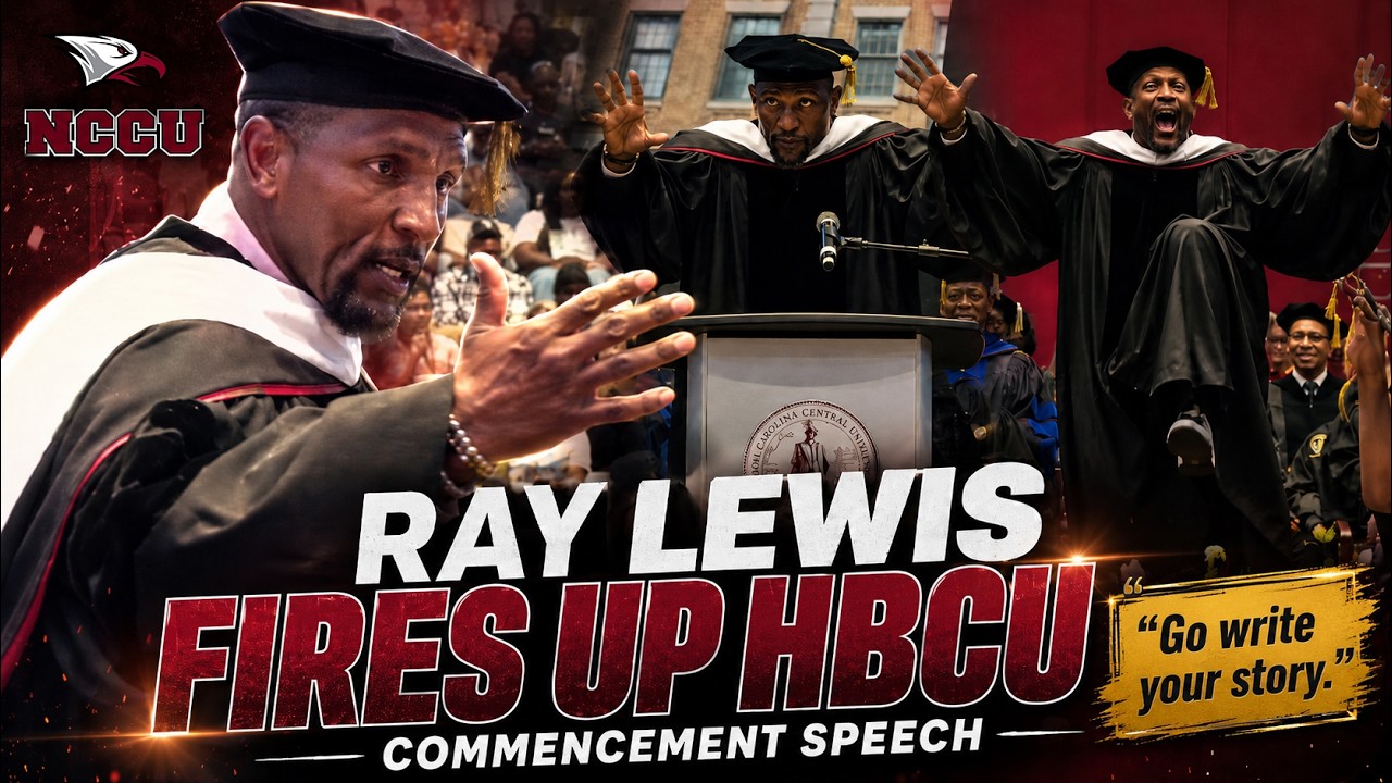 Ray Lewis FIRES UP HBCU Grads With Powerful NCCU Commencement Speech