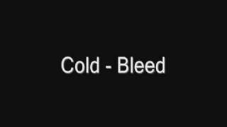 Bleed Music Video