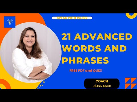 21 ADVANCED WORDS AND PHRASES