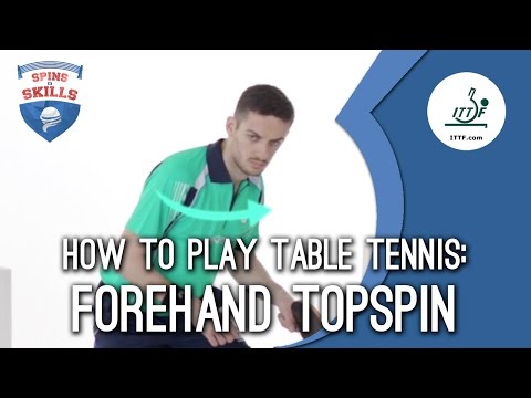 How To Play Table Tennis - Forehand Topspin thumbnail