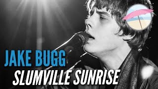 Jake Bugg - Slumville Sunrise (Live at the Edge)