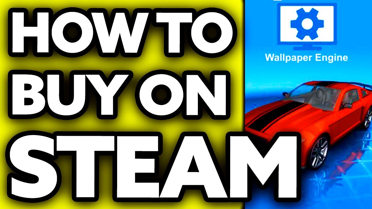 How To Buy Wallpaper Engine on Steam (EASY!)