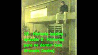 Video 15· Historia Inédita Episodio 0 (Historias para no dormir) 