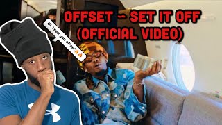 Offset ~ Set It Off (Official Video) | Reaction 🔥🔥