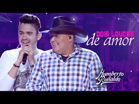 Video thumbnail for Dois Loucos de Amor (Ao Vivo)