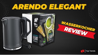 Arendo Elegant Edelstahl Wasserkocher Review - Mit Temperatureinstellung 40-100 Grad