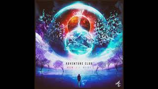 Adventure Club   Reaction feat  Leah Culver Audio