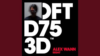 Alex Wann - Right - Extended Mix video