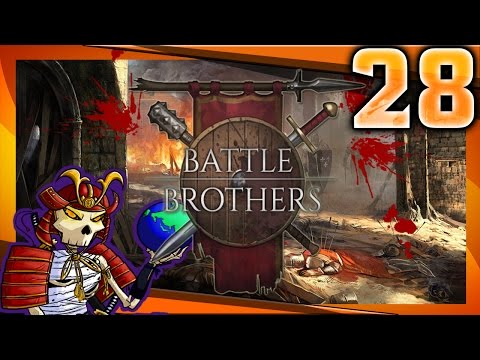 Battle Brothers | #28 | Orcs Must Die! | Let's Play Battle Brothers Gameplay