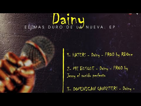 Dainy 42 - El Más Duro  De La Nueva EP