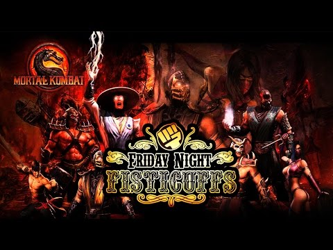 Friday Night Fisticuffs - Mortal Kombat
