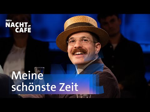 Meine schönste Zeit | SWR Nachtcafé