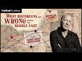 Simon Sebag Montefiore: What historians get wrong about the Middle East