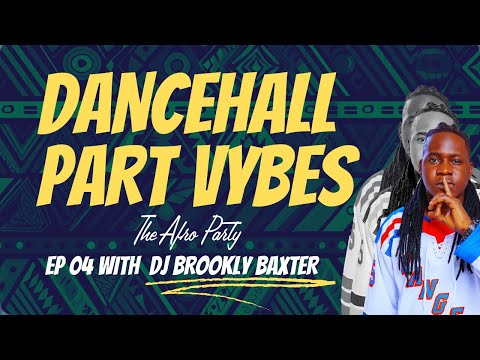 🔥 DJ Brooklyn Baxter Dancehall Party Vibes | Nonstop Energy | MIX SIDE | VYBZ KARTEL POPCAAN SHENSEA