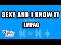 LMFAO Sexy And I Know It Karaoke Version