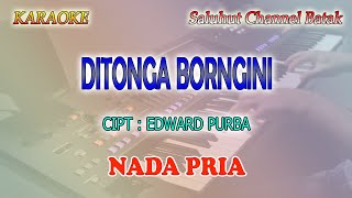 Download lagu DITONGA BORNGINI ll KARAOKE BATAK ll MARSADA BAND ll NADA PRIA E=DO mp3 Download lagu DITONGA BORNGINI ll KARAOKE BATAK ll MARSADA BAND ll NADA PRIA E=DO mp3