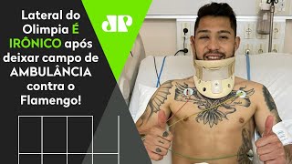Lateral do Olimpia ironiza o Flamengo e o VAR após sair de ambulância em jogo