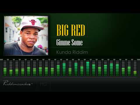 Big Red - Gimme Some (Kunda Riddim) [2018 Afro Soca] [HD]