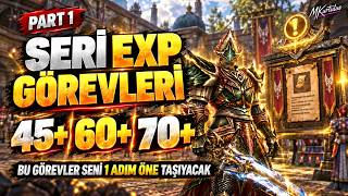 BU GÖREVLER SENİ 1 ADIM ÖNE TAŞIR! 45+ 60+ 70+ SERİ EXP REHBERİ #knightonline