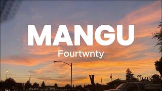 Download lagu MANGU - Fourtwnty | Lirik Lagu mp3