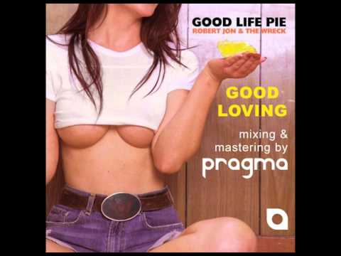 Robert Jon & The Wreck - Good Lovin'  | Mixed & Mastered by PRAGMA