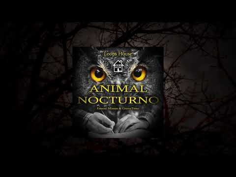 Animal Nocturno - Emeze Mimas & Grave Tono (Prod. Loops House)