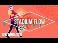 Just Dance 2016 - Stadium Flow by Imposs ...