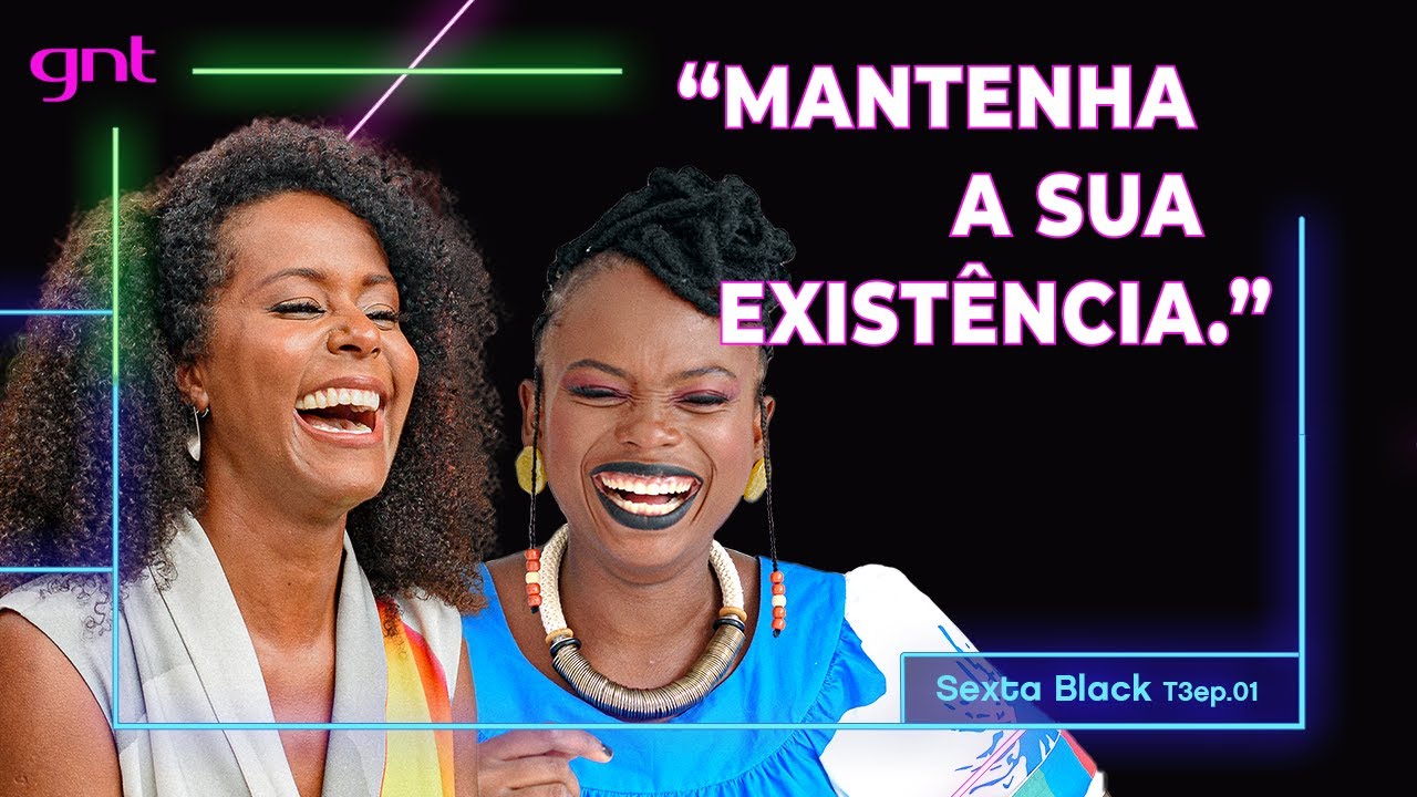 Antirracismo é matéria para a escola? A história do Brasil que estudamos é verídica? I SEXTA BLACK