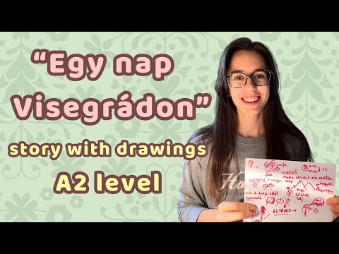 Hungarian for Beginners - "Egy nap Visegrádon" - [A2] story in easy Hungarian