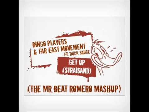 Bingo Players & Far East Movement Ft. Duck Sauce - Get Up (Straisand) (The Mr.Beat Romero Mashup)