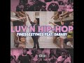 Finesse2Tymes - Luv N Hip Hop (ft. DaBaby)(Clean)