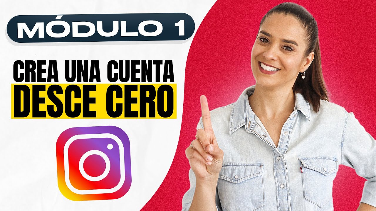 Curso GRATIS de Instagram 2025 ✅ Módulo 1 [Guía tutorial Paso a paso]
