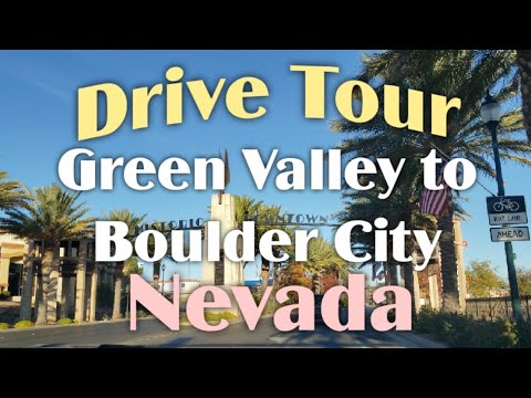 Drive Tour - Green Valley to Boulder City, NV
