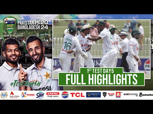 Full Highlights | Pakistan vs Bangladesh | 1st Test Day 5 | PCB | M1X1U