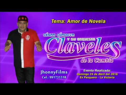AMOR DE NOVELA...(D.R.) - LOS CLAVELES DE LA CUMBIA - EX PESQUERO - Domingo 24-04-2016