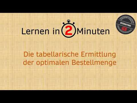 Lernen in 2 Minuten: Die tabellarische Ermittlung der optimalen Bestellmenge