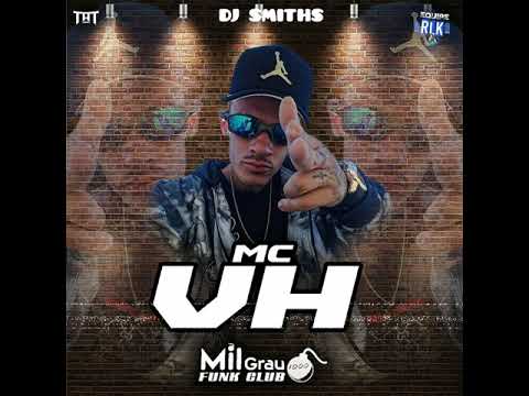 MC VH - Girou mundão DJ smiths