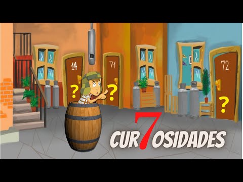 CHAVES - 7 CURIOSIDADES