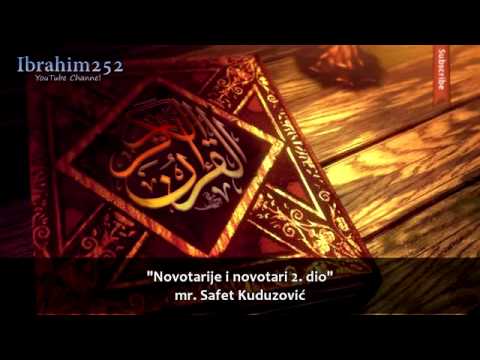 Novotarije i novotari 2. dio - Dr. Safet Kuduzović