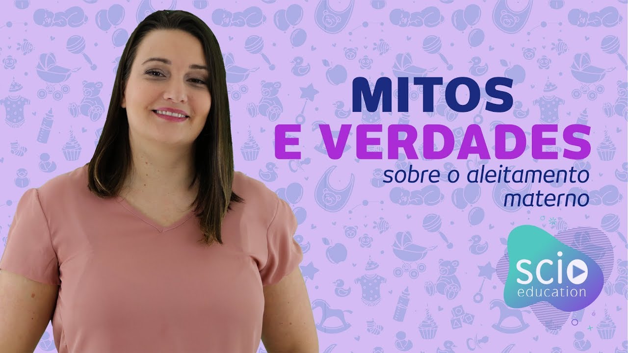 Mitos e Verdades- Aleitamento Materno