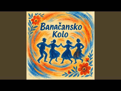 Banaćansko Kolo (Serbian Circle Dance – 2025 Remaster)