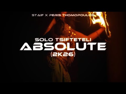 STAiF x Peris Thomopoulos - Solo Tsifteteli Absolute (2k26)