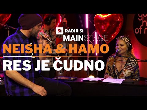 RADIO Si MAIN STAGE – NEISHA & HAMO - Res je čudno