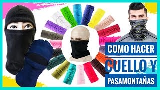 COMO HACER CUELLO Y PASAMONTAÑA PARA EL INVIERNO